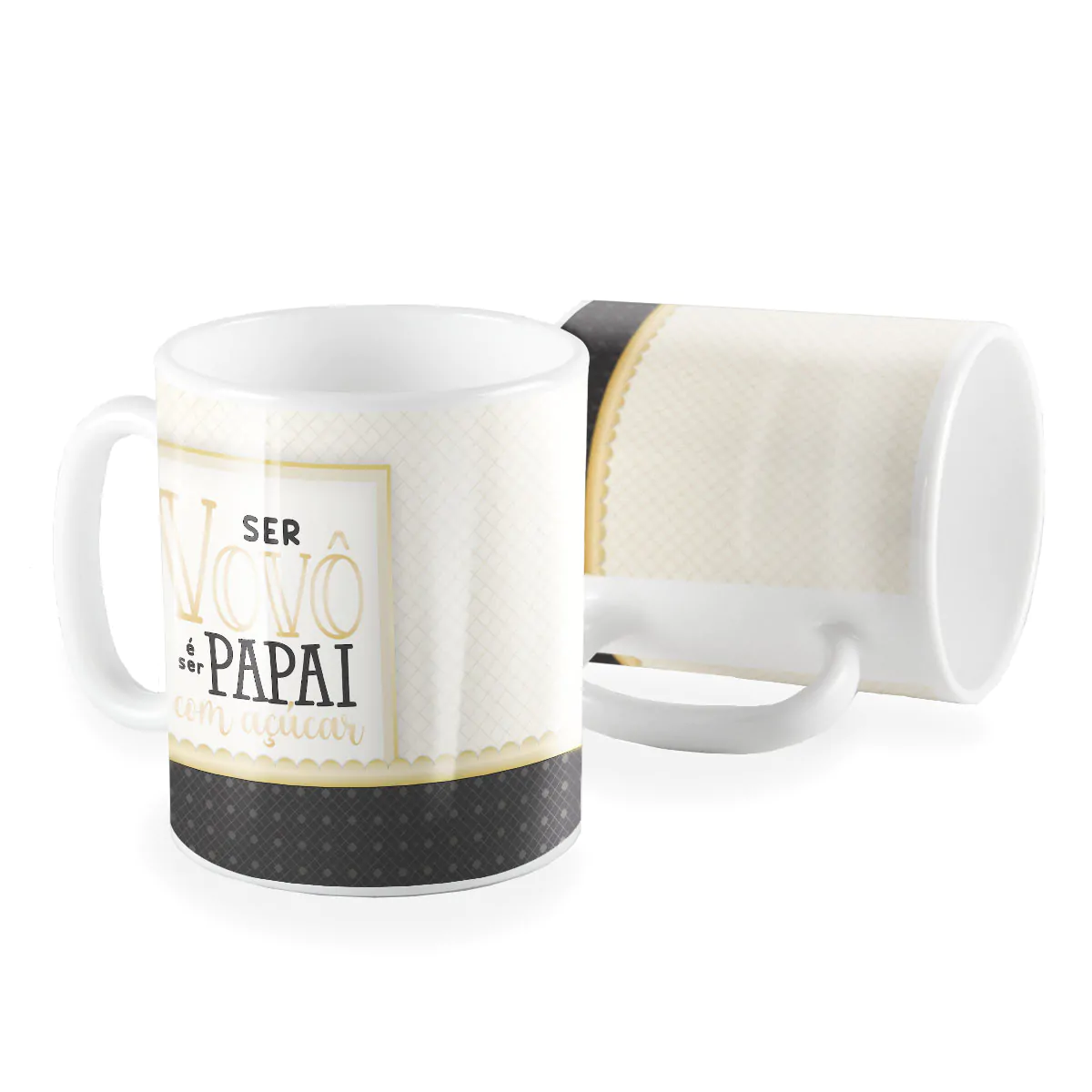 Caneca ser vovô é ser papai