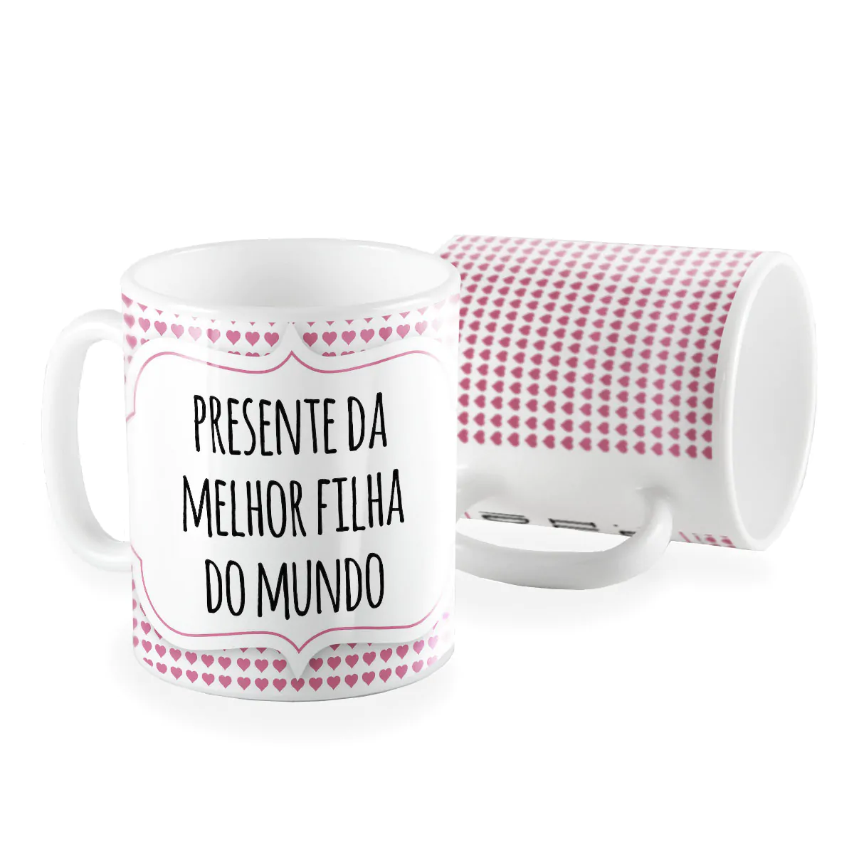 Caneca presente da melhor filha do mundo