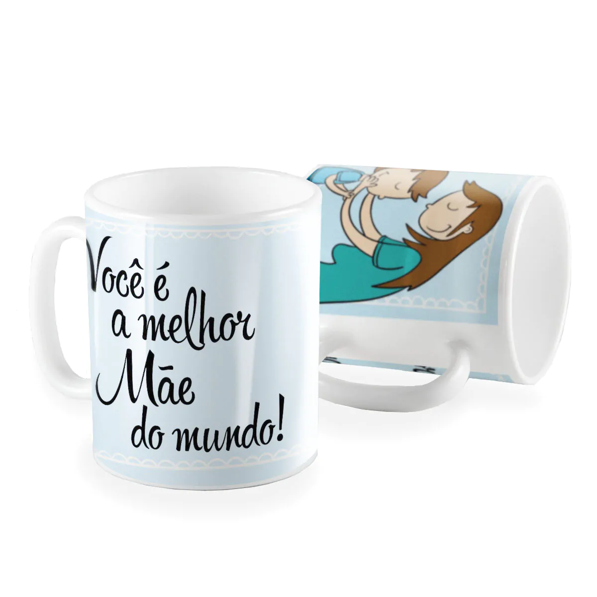 Caneca você é a melhor mãe do mundo menino